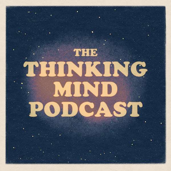 The Thinking Mind Podcast: Psychiatry & Psychotherapy  Podcast Artwork Image