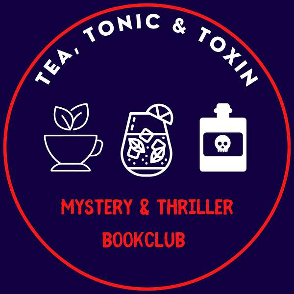 Tea, Tonic & Toxin Podcast Artwork Image