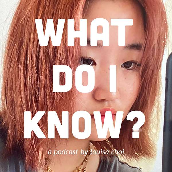 what do i know? Podcast Artwork Image