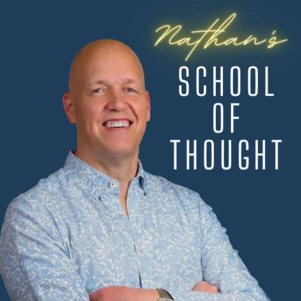 Nathan's School of Thought Podcast Artwork Image