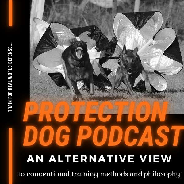 Protection Dog Podcast Podcast Artwork Image