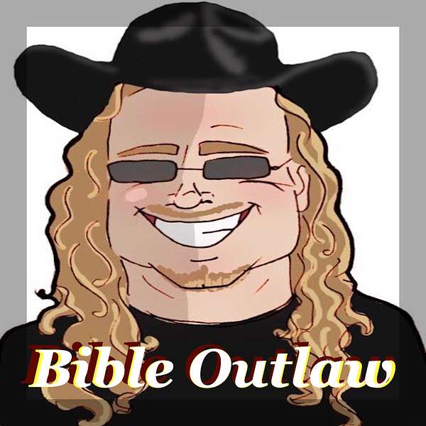The Bible Outlaw Podcast Artwork Image
