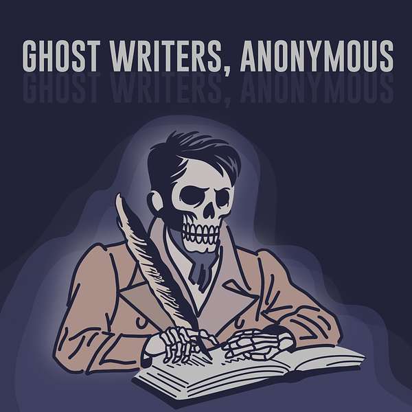 Ghost Writers, Anonymous Podcast Artwork Image
