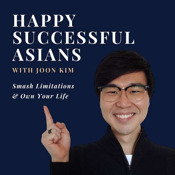 Happy Successful Asians Podcast Artwork Image