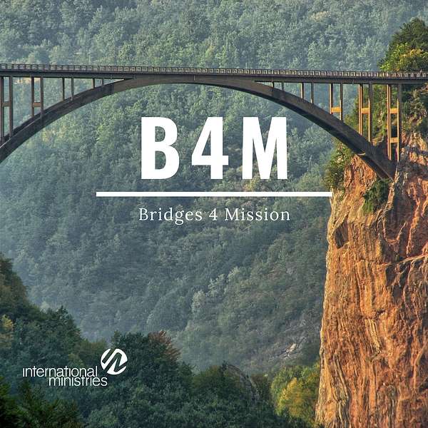 Bridges for Mission (B4M)  Podcast Artwork Image