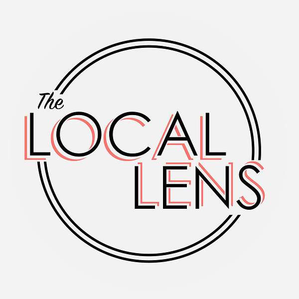 The Local Lens Podcast Artwork Image