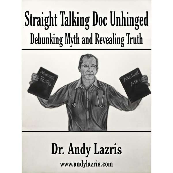 Straight Talking Doc Unhinged Podcast Artwork Image