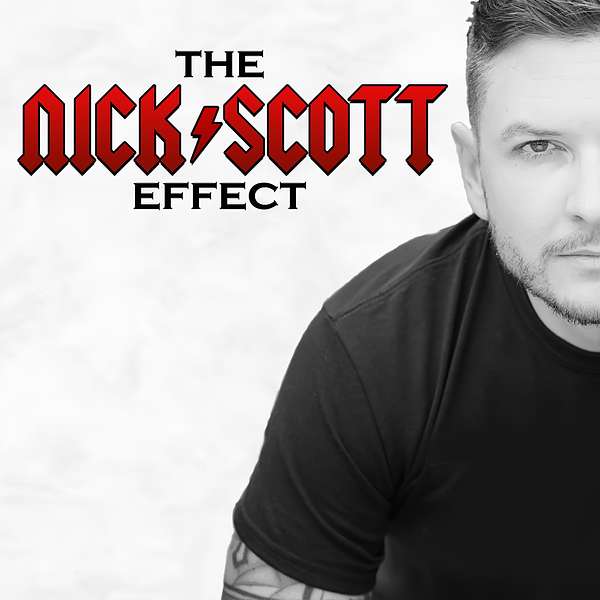 The Nick Scott Effect Podcast Artwork Image
