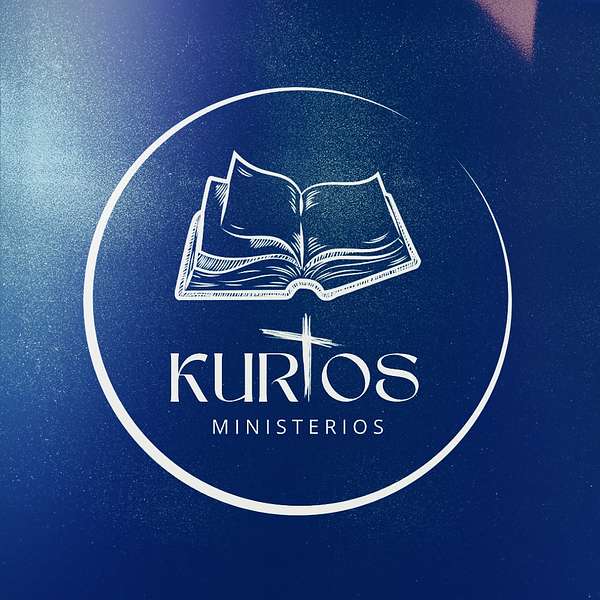 Ministerios Kurios  Podcast Artwork Image