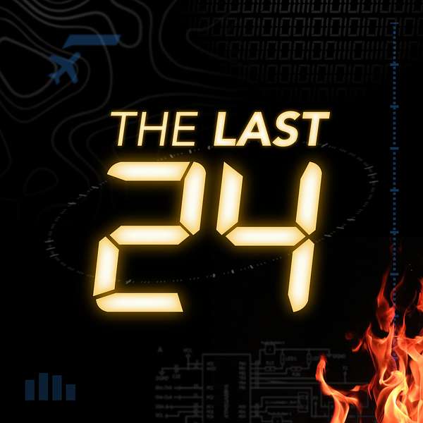 The Last 24 Podcast Podcast Artwork Image