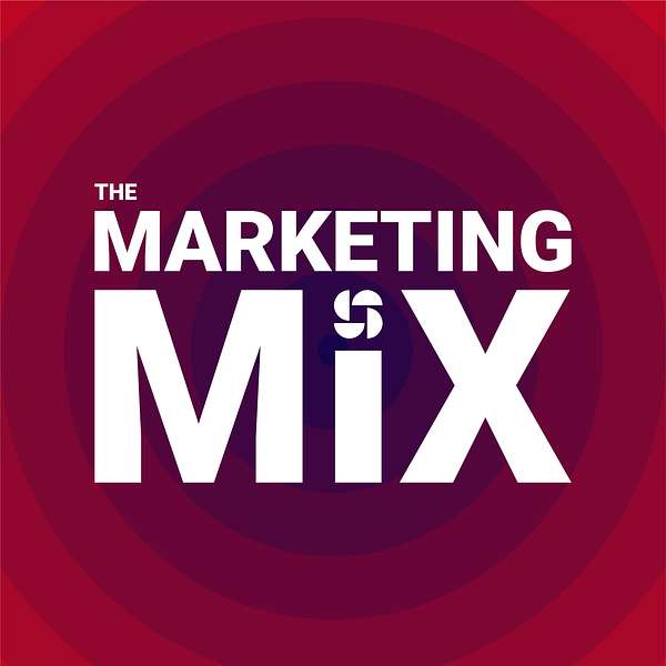 The Marketing Mix: Thought-starters for B2B Business Leaders Podcast Artwork Image