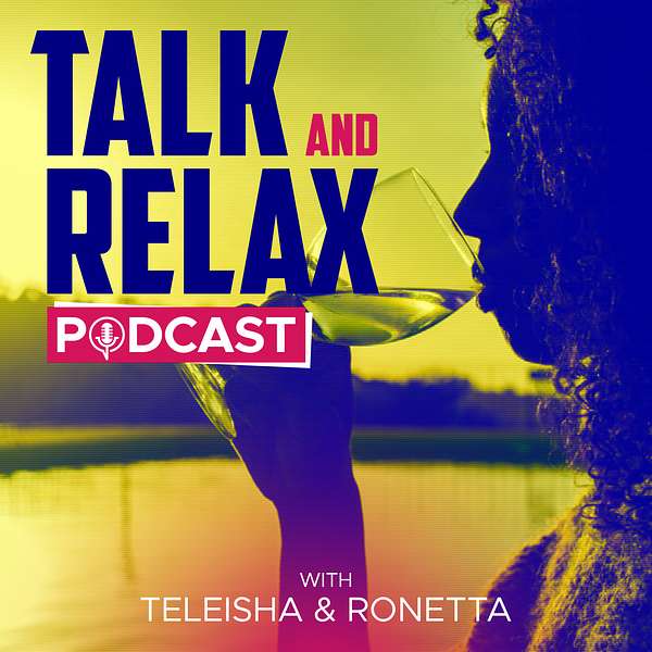 Talk and Relax Podcast Artwork Image