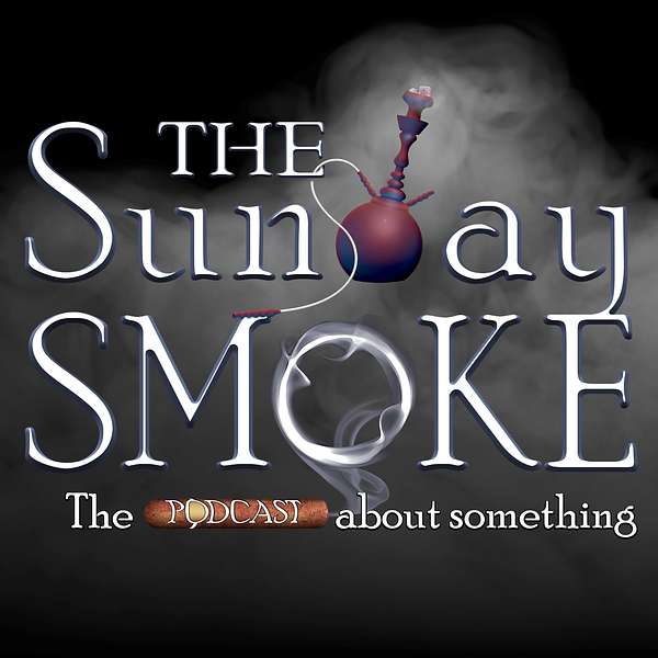 The Sunday Smoke Podcast Artwork Image