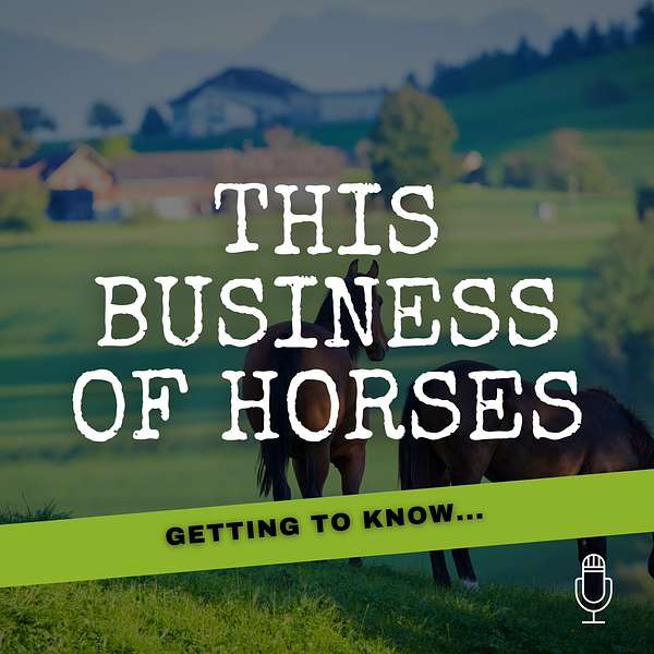 This Business of Horses Podcast Artwork Image