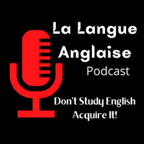 La Langue Anglaise/The English Language Podcast Artwork Image