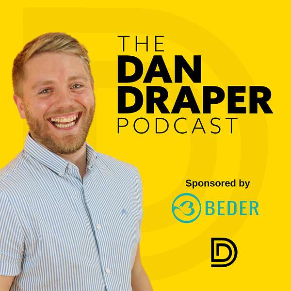 The Dan Draper Podcast Podcast Artwork Image