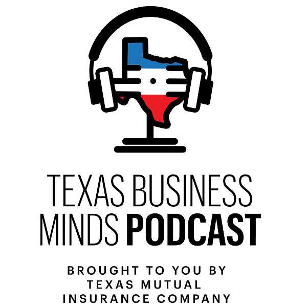 Texas Business Minds Podcast Artwork Image