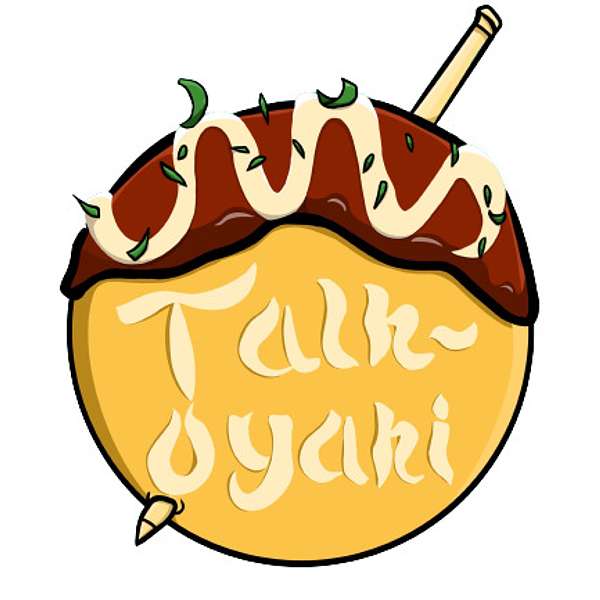 TalkOyaki Podcast Artwork Image