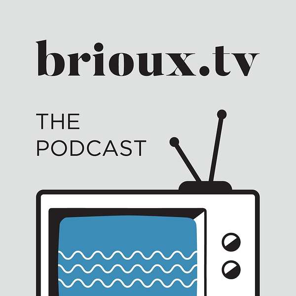 BriouxTV: The Podcast Podcast Artwork Image
