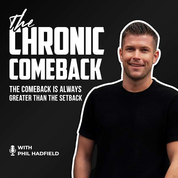 The Chronic Comeback  Podcast Artwork Image
