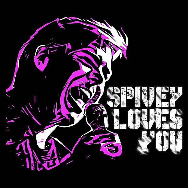 Spivey Loves You Podcast Artwork Image