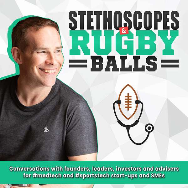 Stethoscopes & Rugby Balls  Podcast Artwork Image