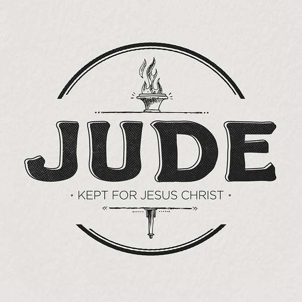 Jude: Kept for Jesus Christ Podcast Artwork Image