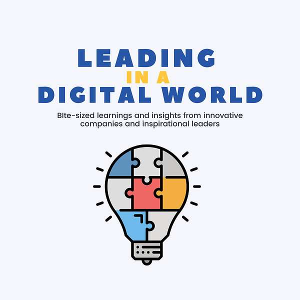 Leading in a Digital World Podcast Artwork Image