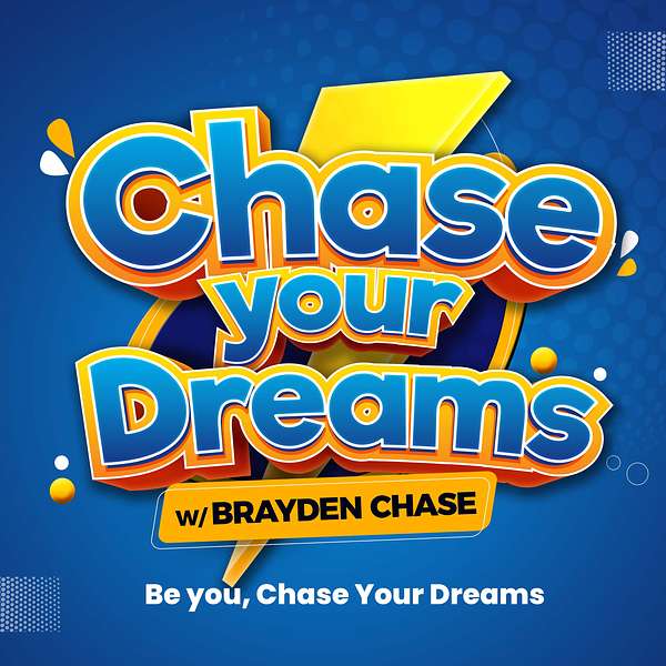 The CYD Podcast (Chase your Dreams with Brayden Chase) Podcast Artwork Image