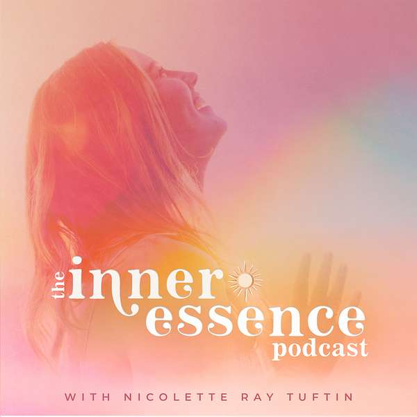 The Inner Essence Podcast Podcast Artwork Image