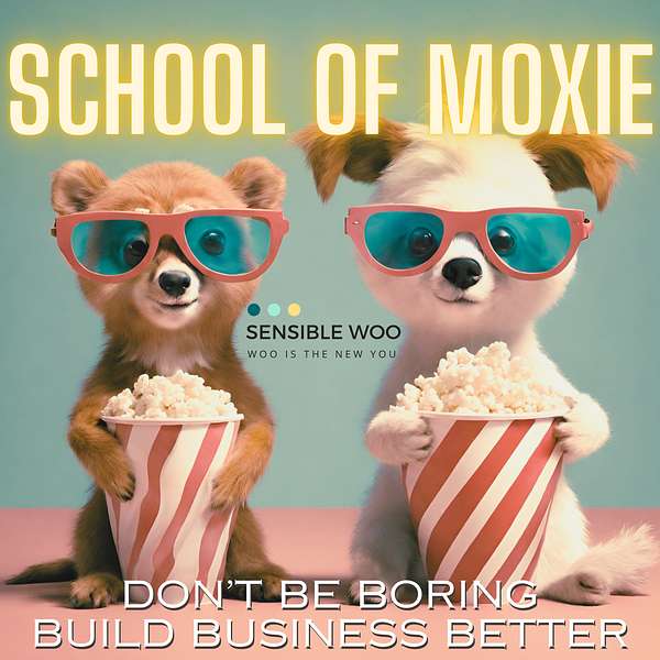 The School of Moxie Podcast Podcast Artwork Image