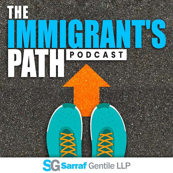 The Immigrant's Path Podcast Artwork Image