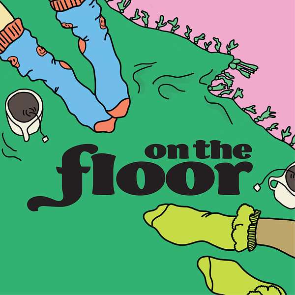 on the floor Podcast Artwork Image