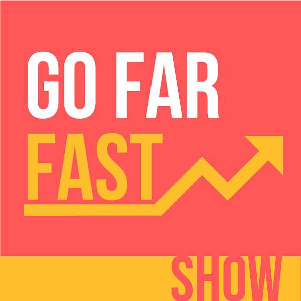 GoFarFast Show Podcast Artwork Image