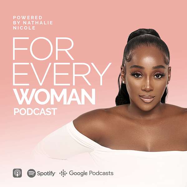 FOR EVERY WOMAN Podcast Artwork Image