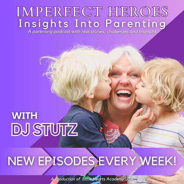 Imperfect Heroes: Insights Into Parenting Podcast Artwork Image