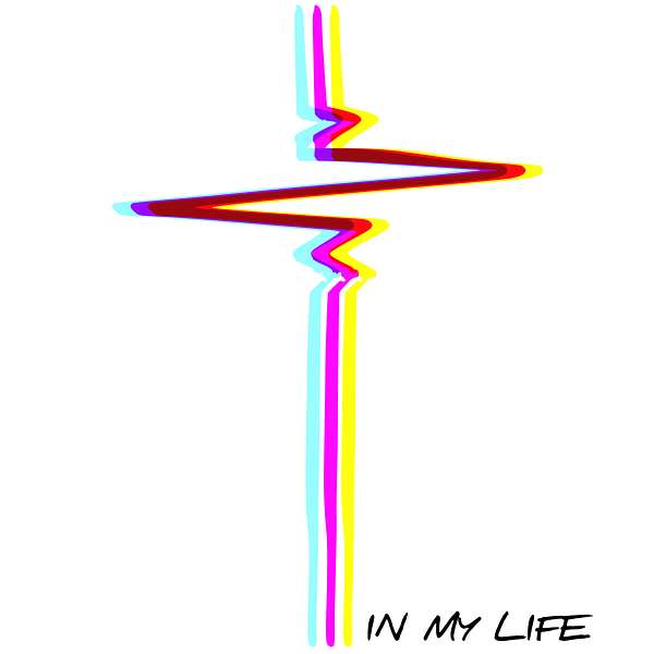 Jesus in My Life Podcast Podcast Artwork Image
