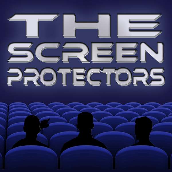The Screen Protectors Podcast Artwork Image