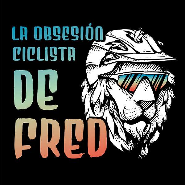 La Obsesión Ciclista de Fred Podcast Artwork Image