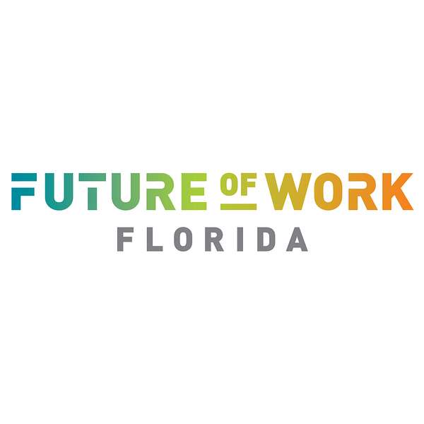 Future of Work Florida Podcast Podcast Artwork Image
