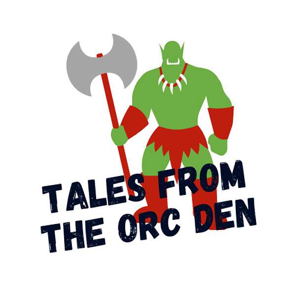 Artwork for Tales from the Orc Den