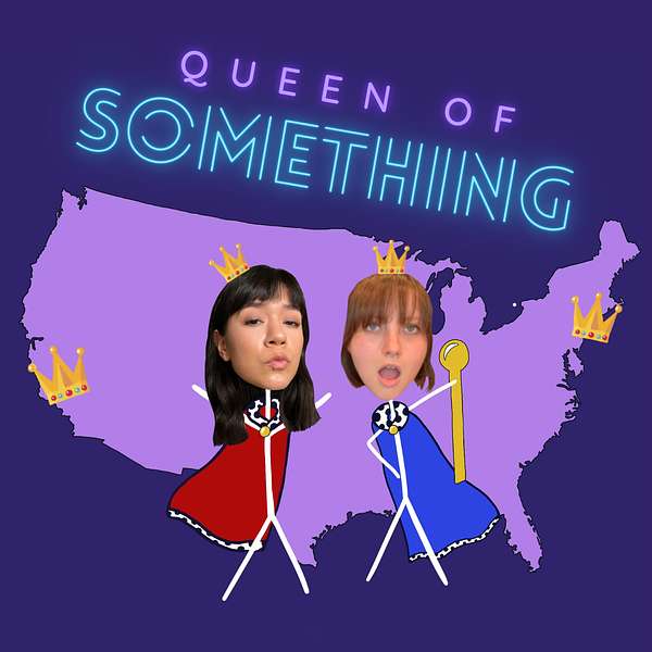 Queen of Something Podcast Artwork Image