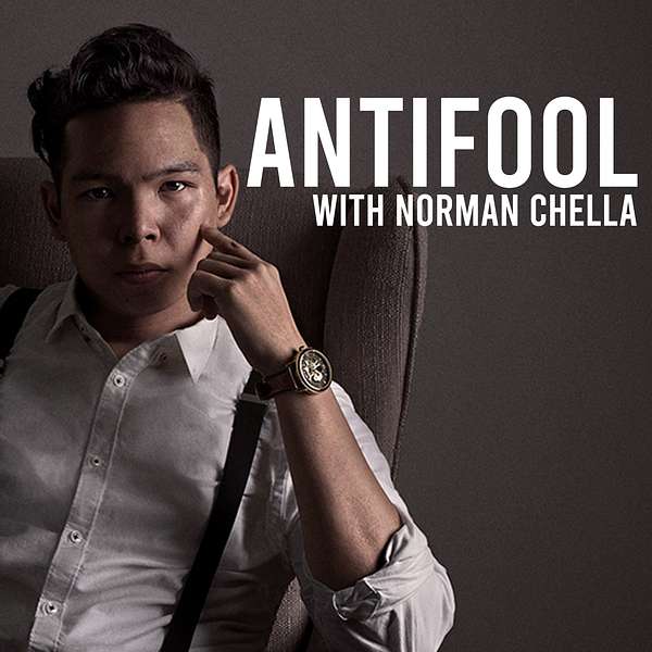 AntiFool with Norman Chella Podcast Artwork Image