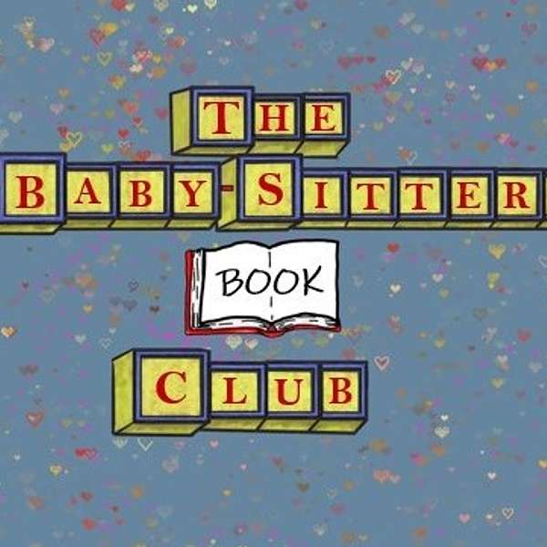 Baby-Sitters (Book) Club Podcast Artwork Image