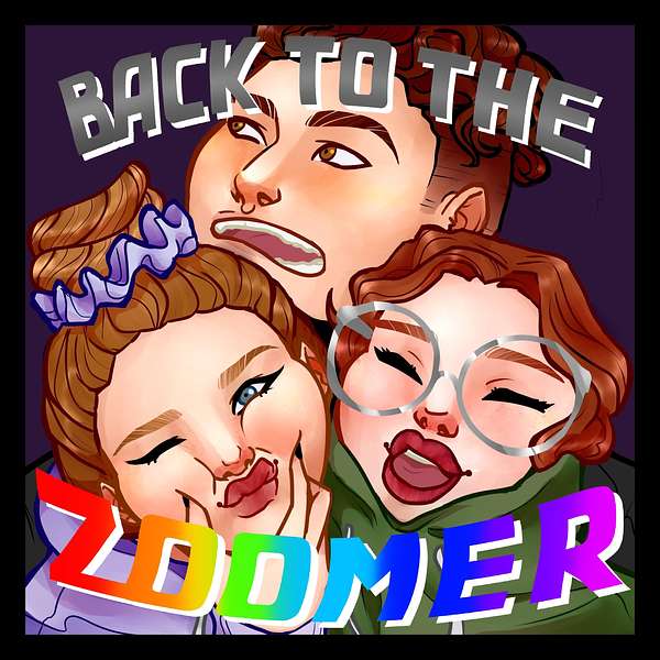 Back to the Zoomer Podcast Artwork Image
