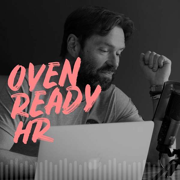 Oven-Ready HR Podcast Artwork Image