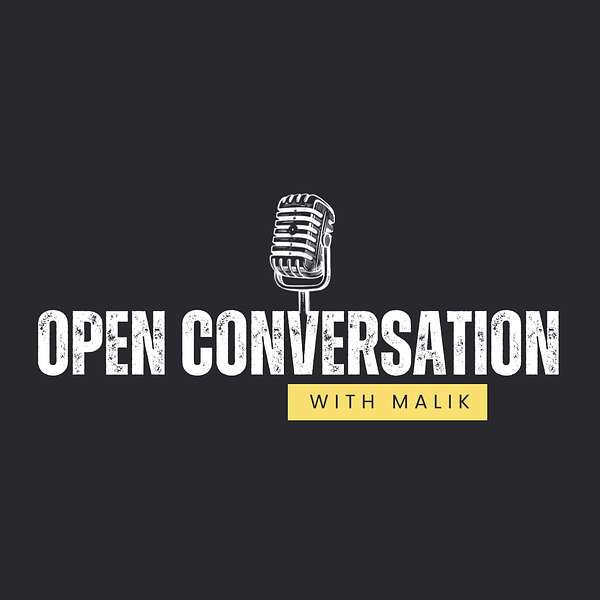 Open Conversation with Malik Podcast Artwork Image