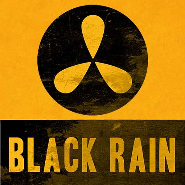 Black Rain Podcast Artwork Image
