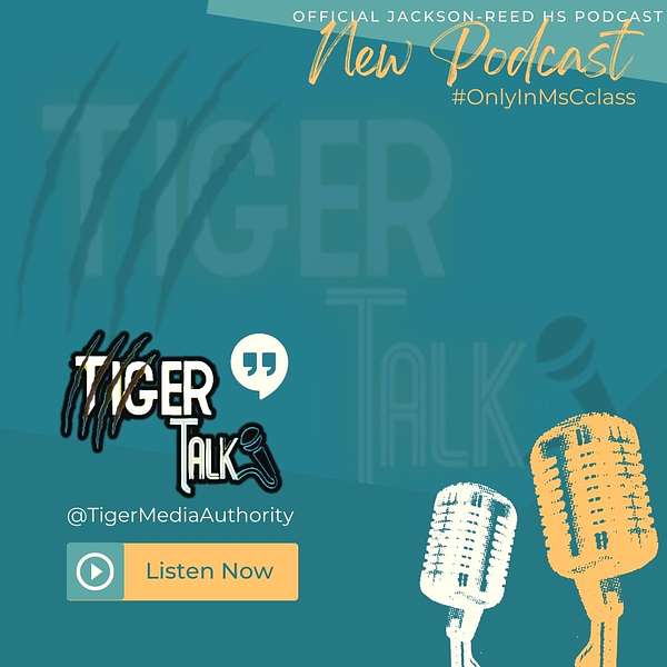 Jackson-Reed HS Podcast by Tiger Media Authority Podcast Artwork Image