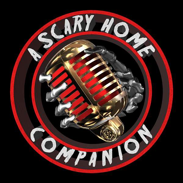A Scary Home Companion Podcast Artwork Image